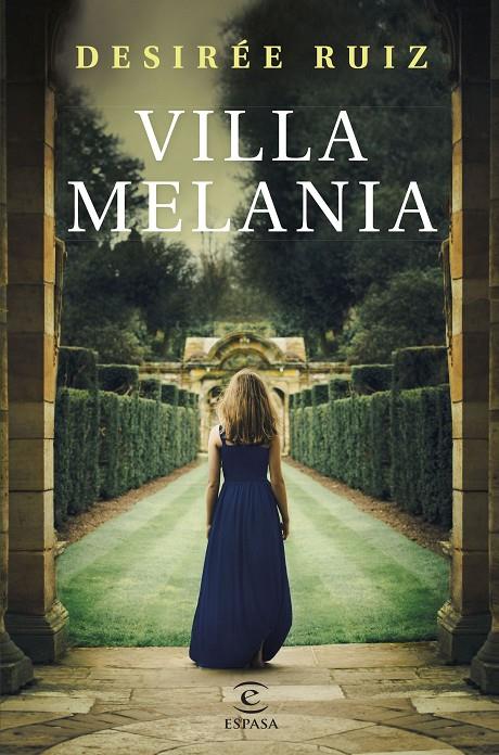 VILLA MELANIA | 9788467067613 | RUIZ, DESIRÉE | Galatea Llibres | Librería online de Reus, Tarragona | Comprar libros en catalán y castellano online
