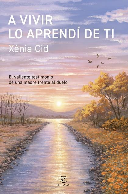 A VIVIR LO APRENDÍ DE TI | 9788467082746 | CID, XÈNIA | Galatea Llibres | Llibreria online de Reus, Tarragona | Comprar llibres en català i castellà online