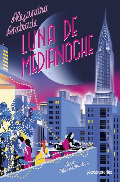 LUNA DE MEDIANOCHE | 9788408279198 | ANDRADE, ALEJANDRA | Galatea Llibres | Librería online de Reus, Tarragona | Comprar libros en catalán y castellano online