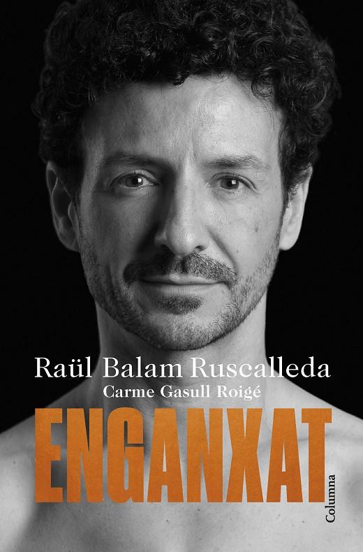 ENGANXAT | 9788466430012 | BALAM RUSCALLEDA, RAÜL/GASULL ROIGE, CARME | Galatea Llibres | Librería online de Reus, Tarragona | Comprar libros en catalán y castellano online