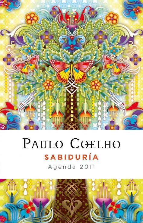 SABIDURIA AGENDA 2011 | 9788408093022 | COELHO, PAULO | Galatea Llibres | Llibreria online de Reus, Tarragona | Comprar llibres en català i castellà online