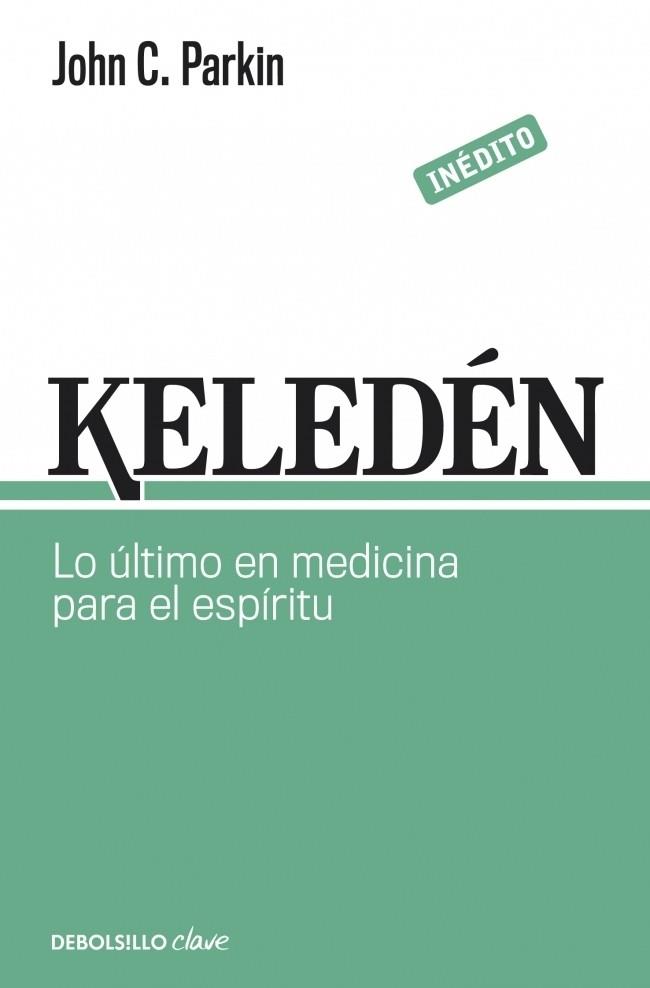 KELEDEN, LO ULTIMO EN MEDICINA PARA | 9788499893860 | PARKIN, JOHN C. | Galatea Llibres | Llibreria online de Reus, Tarragona | Comprar llibres en català i castellà online