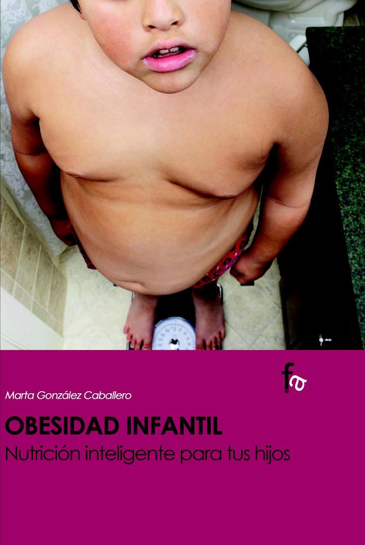 OBESIDAD INFANTIL | 9788498910315 | GONZALEZ, MARTA | Galatea Llibres | Llibreria online de Reus, Tarragona | Comprar llibres en català i castellà online