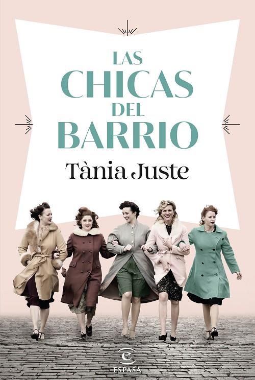 LAS CHICAS DEL BARRIO | 9788467074437 | JUSTE, TÀNIA | Galatea Llibres | Librería online de Reus, Tarragona | Comprar libros en catalán y castellano online