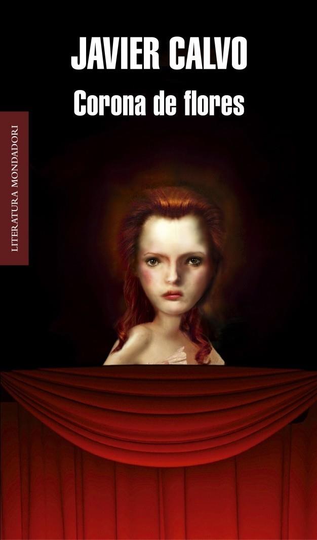 CORONA DE FLORES | 9788439722458 | CALVO, JAVIER | Galatea Llibres | Llibreria online de Reus, Tarragona | Comprar llibres en català i castellà online