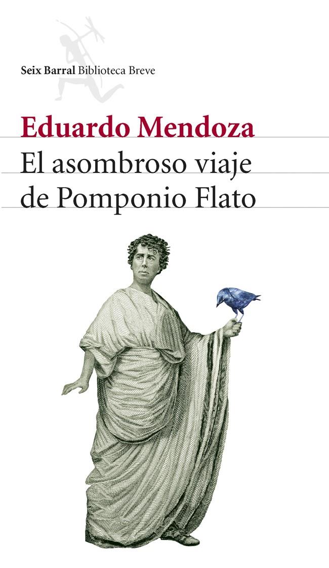 ASOMBROSO VIAJE DE POMPONIO FLATO, EL | 9788432212536 | MENDOZA, EDUARDO | Galatea Llibres | Librería online de Reus, Tarragona | Comprar libros en catalán y castellano online
