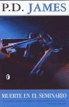MUERTE EN EL SEMINARIO | 9788466616454 | JAMES, P.D. | Galatea Llibres | Llibreria online de Reus, Tarragona | Comprar llibres en català i castellà online