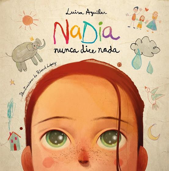 NADIA NUNCA DICE NADA | 9788448866471 | AGUILAR, LUISA | Galatea Llibres | Llibreria online de Reus, Tarragona | Comprar llibres en català i castellà online