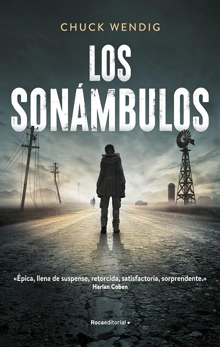 LOS SONÁMBULOS | 9788418417559 | WENDIG, CHUCK | Galatea Llibres | Llibreria online de Reus, Tarragona | Comprar llibres en català i castellà online