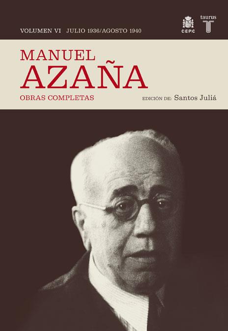 MANUEL AZAÑA, VOL.IV: JULIO 1936- AGOSTO 1936 | 9788430607525 | AZAÑA, MANUEL | Galatea Llibres | Librería online de Reus, Tarragona | Comprar libros en catalán y castellano online