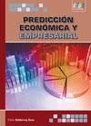 PREDICCIÓN ECONÓMICA Y EMPRESARIAL | 9788415457053 | VALDERREY SANZ, PABLO | Galatea Llibres | Librería online de Reus, Tarragona | Comprar libros en catalán y castellano online