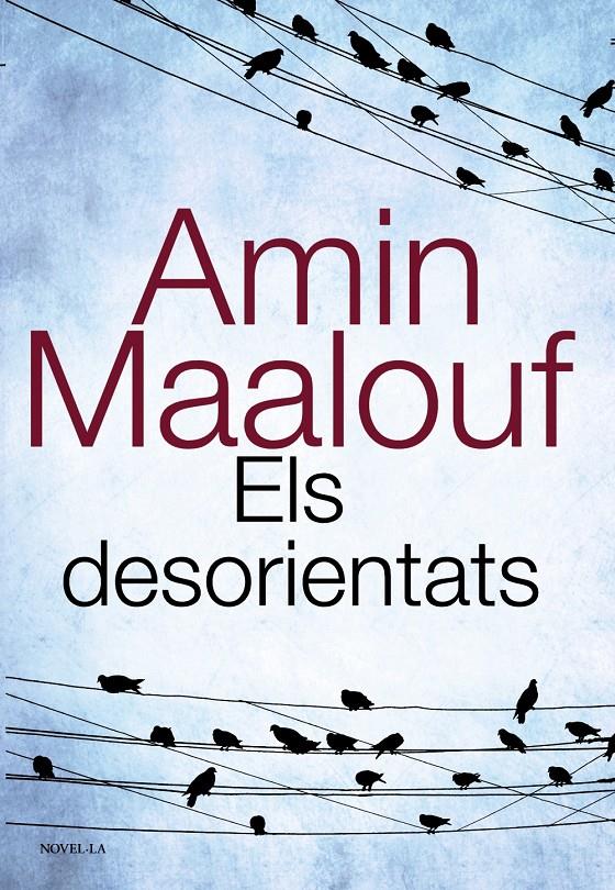 ELS DESORIENTATS | 9788420675374 | MAALOUF, AMIN | Galatea Llibres | Librería online de Reus, Tarragona | Comprar libros en catalán y castellano online