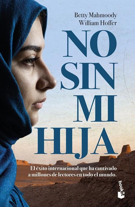 NO SIN MI HIJA | 9788408202387 | MAHMOODY, BETTY/HOFFER, WILLIAM | Galatea Llibres | Librería online de Reus, Tarragona | Comprar libros en catalán y castellano online