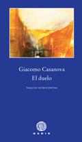 DUELO, EL | 9788496974463 | CASANOVA, GIACOMO | Galatea Llibres | Librería online de Reus, Tarragona | Comprar libros en catalán y castellano online