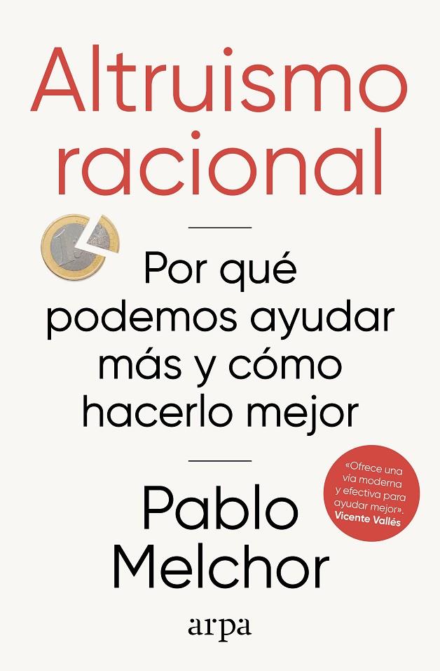 ALTRUISMO RACIONAL | 9788410313972 | MELCHOR, PABLO | Galatea Llibres | Llibreria online de Reus, Tarragona | Comprar llibres en català i castellà online