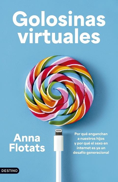 GOLOSINAS VIRTUALES | 9788423369874 | FLOTATS, ANNA | Galatea Llibres | Librería online de Reus, Tarragona | Comprar libros en catalán y castellano online