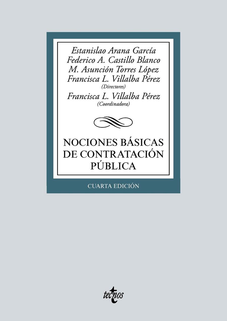 NOCIONES BÁSICAS DE CONTRATACIÓN PÚBLICA | 9788430984176 | ARANA GARCÍA, ESTANISLAO/CASTILLO BLANCO, FEDERICO A./TORRES LÓPEZ, MARÍA ASUNCIÓN/VILLALBA PÉREZ, F | Galatea Llibres | Llibreria online de Reus, Tarragona | Comprar llibres en català i castellà online