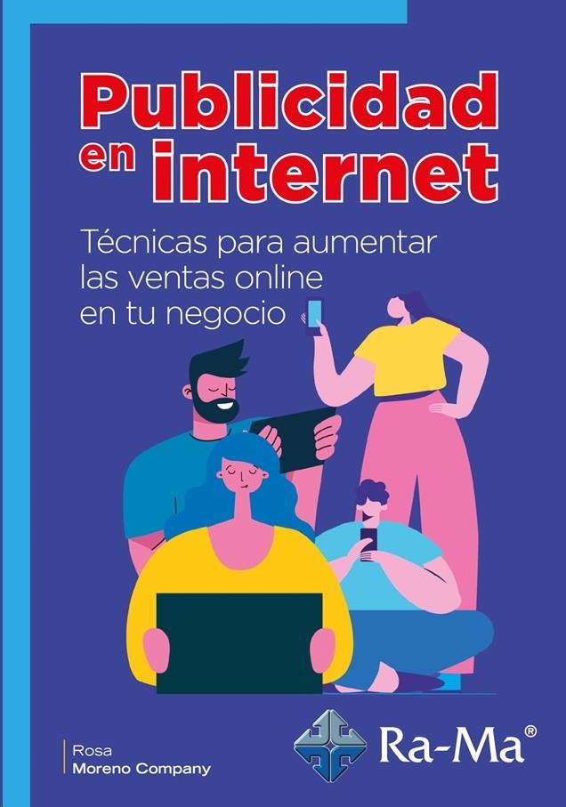 PUBLICIDAD EN INTERNET | 9788418971259 | MORENO, ROSA | Galatea Llibres | Librería online de Reus, Tarragona | Comprar libros en catalán y castellano online