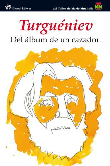 DEL ÁLBUM DE UN CAZADOR | 9788476699768 | TURGUENIEV, IVAN | Galatea Llibres | Librería online de Reus, Tarragona | Comprar libros en catalán y castellano online