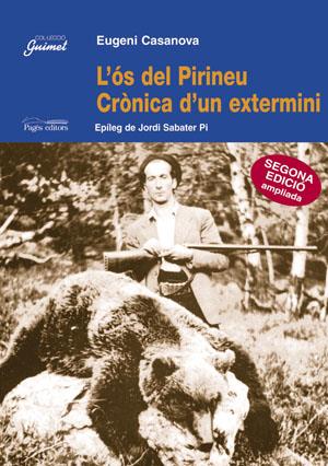 OS DEL PIRINEU CRONICA D'UN EXTERMINI, L' | 9788479354053 | CASNOVA, EUGENI | Galatea Llibres | Librería online de Reus, Tarragona | Comprar libros en catalán y castellano online
