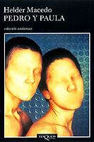 PEDRO Y PAULA | 9788483102060 | MACEDO, HELDER | Galatea Llibres | Librería online de Reus, Tarragona | Comprar libros en catalán y castellano online