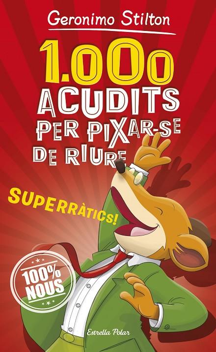 1000 ACUDITS PER PIXAR-SE DE RIURE. STILTON | 9788491375463 | Galatea Llibres | Llibreria online de Reus, Tarragona | Comprar llibres en català i castellà online