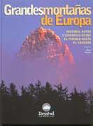 GRANDES MONTAÑAS DE EUROPA | 9788489969933 | BETELU, KIKO (COORD.) | Galatea Llibres | Librería online de Reus, Tarragona | Comprar libros en catalán y castellano online