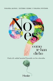 NO ES COMO TE HAN DICHO | 9788425446351 | ALONSO, YOLANDA/EZEMA, ESTEBAN/FONTANIL, YOLANDA | Galatea Llibres | Llibreria online de Reus, Tarragona | Comprar llibres en català i castellà online
