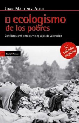 EL ECOLOGISMO DE LOS POBRES | 9788498883930 | MARTÍNEZ ALIER, JOAN | Galatea Llibres | Llibreria online de Reus, Tarragona | Comprar llibres en català i castellà online