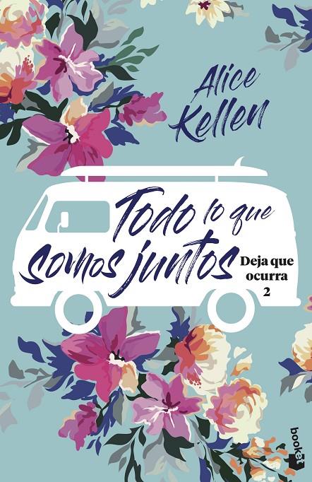 TODO LO QUE SOMOS JUNTOS | 9788408221968 | KELLEN, ALICE | Galatea Llibres | Llibreria online de Reus, Tarragona | Comprar llibres en català i castellà online
