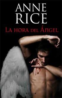 HORA DEL ANGEL, LA | 9788466645324 | RICE, ANNE | Galatea Llibres | Llibreria online de Reus, Tarragona | Comprar llibres en català i castellà online