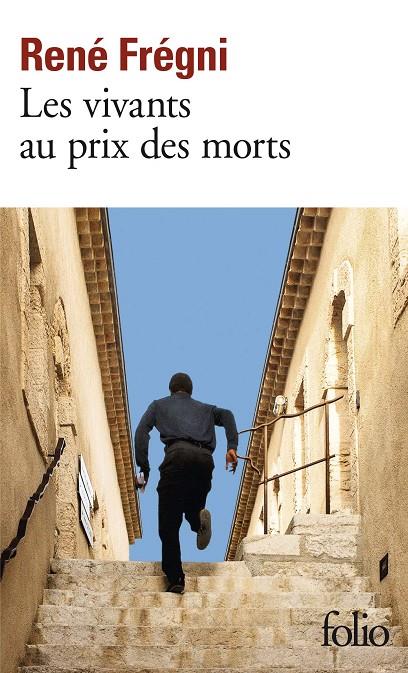 LES VIVANTS AU PRIX DES MORTS | 9782072822971 | FREGNI, RENE | Galatea Llibres | Llibreria online de Reus, Tarragona | Comprar llibres en català i castellà online