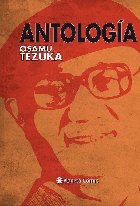ANTOLOGíA TEZUKA | 9788491467823 | TEZUKA, OSAMU | Galatea Llibres | Llibreria online de Reus, Tarragona | Comprar llibres en català i castellà online