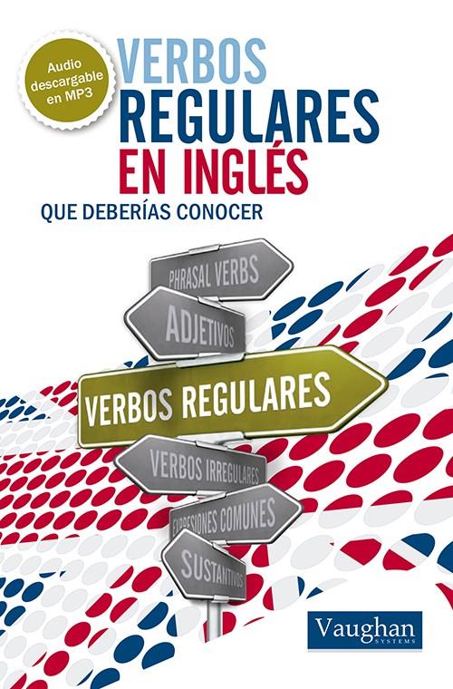 VERBOS REGULARES EN INGLÉS QUE DEBERÍAS CONOCER | 9788492879519 | PAUL MERRETT | Galatea Llibres | Librería online de Reus, Tarragona | Comprar libros en catalán y castellano online