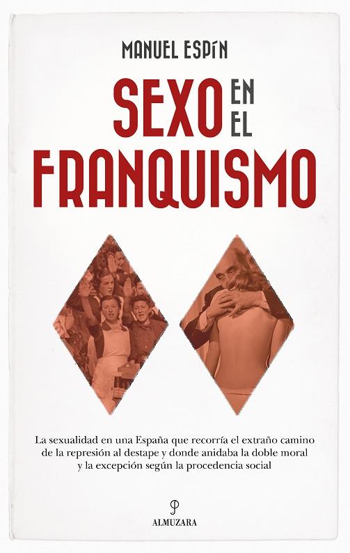 SEXO EN EL FRANQUISMO | 9788410524996 | MANUEL ESPÍN | Galatea Llibres | Librería online de Reus, Tarragona | Comprar libros en catalán y castellano online
