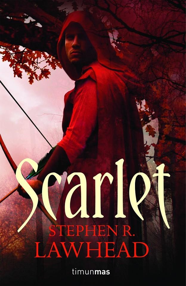 SCARLET | 9788448036249 | LAWHEAD, STEPHEN R. | Galatea Llibres | Librería online de Reus, Tarragona | Comprar libros en catalán y castellano online