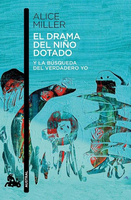 EL DRAMA DEL NIÑO DOTADO | 9788490660638 | MILLER, ALICE | Galatea Llibres | Llibreria online de Reus, Tarragona | Comprar llibres en català i castellà online