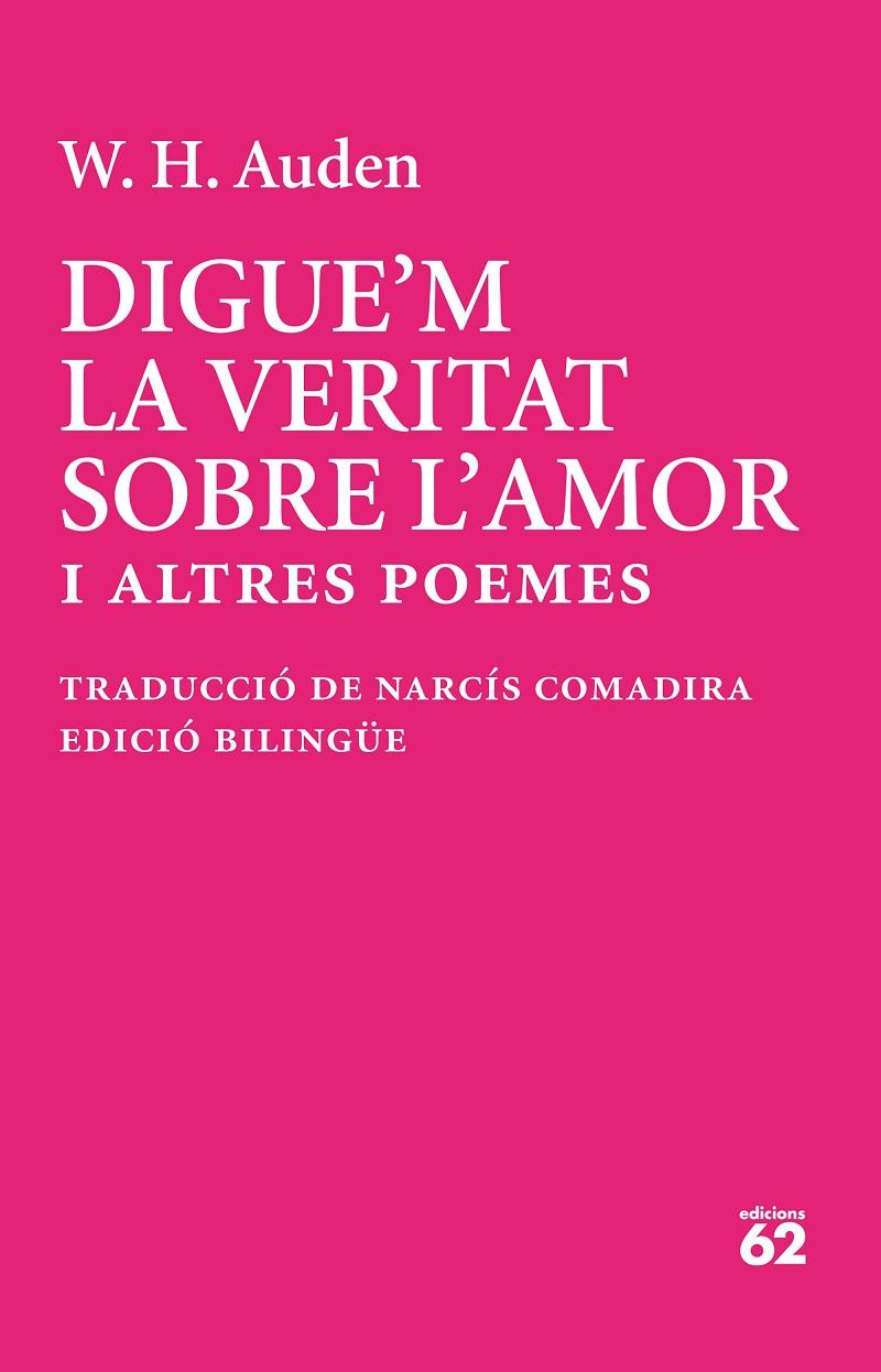 DIGUE'M LA VERITAT SOBRE L'AMOR | 9788429783513 | AUDEN, W. H. | Galatea Llibres | Llibreria online de Reus, Tarragona | Comprar llibres en català i castellà online