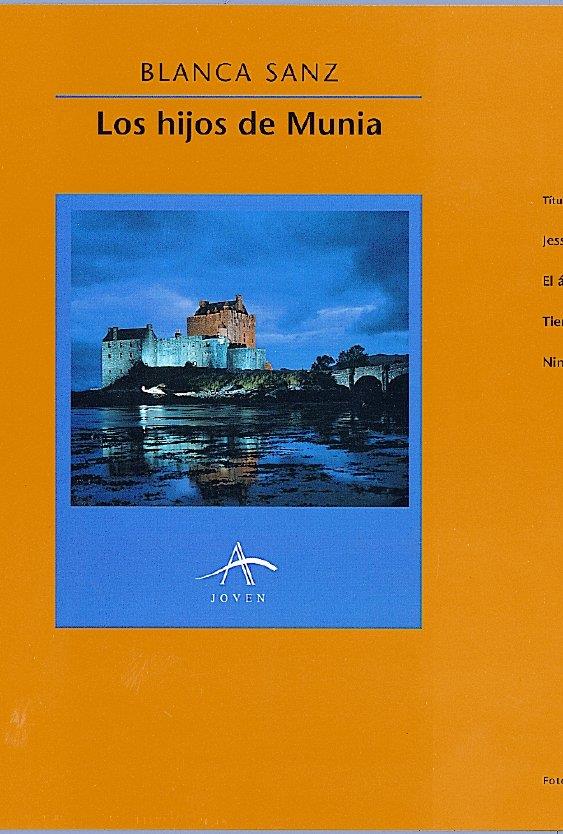 HIJOS DE MUNIA, LOS | 9788489846166 | SANZ, BLANCA | Galatea Llibres | Librería online de Reus, Tarragona | Comprar libros en catalán y castellano online