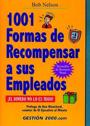 1001 FORMAS DE RECOMPENSAR A SUS EMPLEADOS | 9788480887434 | NELSON, BOB | Galatea Llibres | Librería online de Reus, Tarragona | Comprar libros en catalán y castellano online