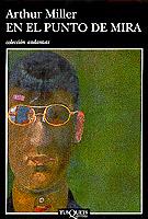 EN EL PUNTO DE MIRA | 9788472238978 | MILLER, ARTHUR | Galatea Llibres | Librería online de Reus, Tarragona | Comprar libros en catalán y castellano online