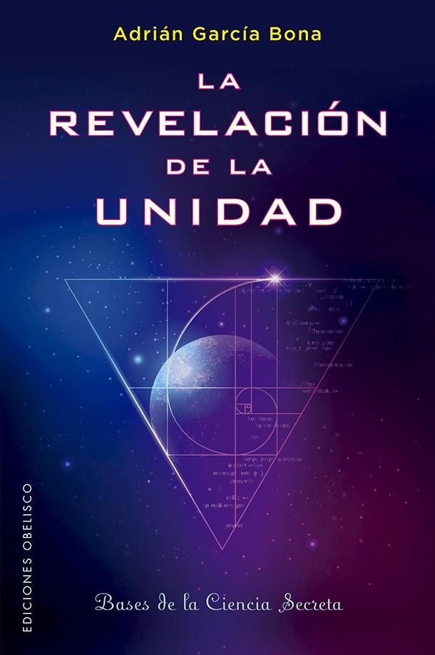 LA REVELACIÓN DE LA UNIDAD | 9788491116134 | GARCÍA BONA, ADRIÁN | Galatea Llibres | Librería online de Reus, Tarragona | Comprar libros en catalán y castellano online