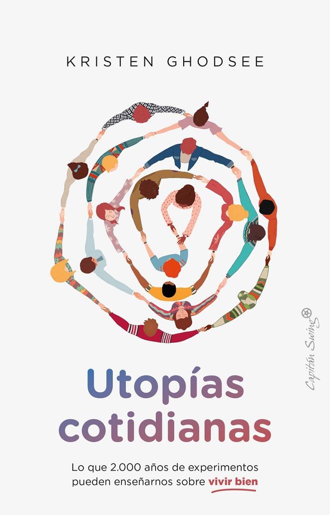 UTOPÍAS COTIDIANA | 9788412779844 | GHODSEE, KRISTEN | Galatea Llibres | Librería online de Reus, Tarragona | Comprar libros en catalán y castellano online