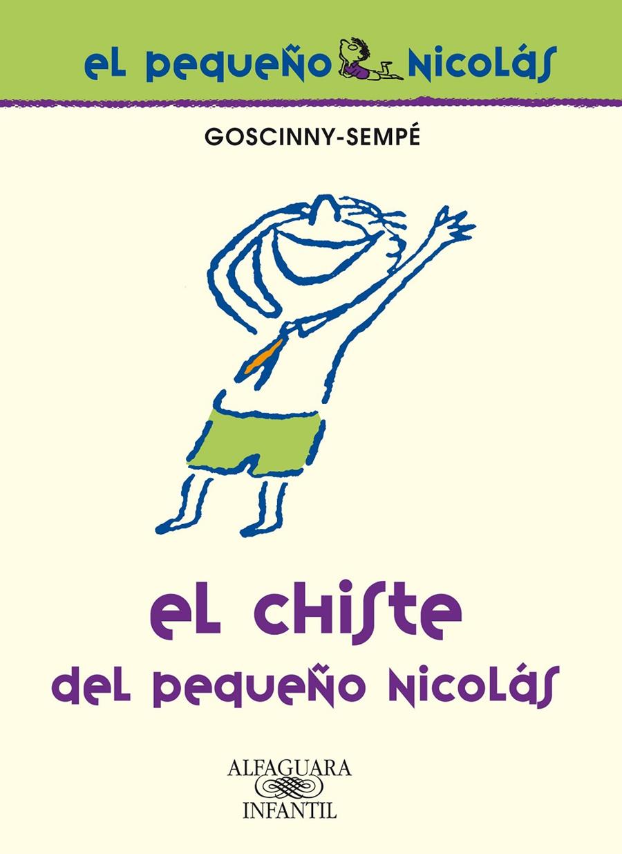 CHISTE, EL- PEQUEÑO NICOLAS 2 | 9788420468976 | COSCINNY - SEMPE | Galatea Llibres | Llibreria online de Reus, Tarragona | Comprar llibres en català i castellà online