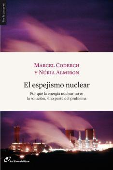 ESPEJISMO NUCLEAR, EL | 9788493653620 | CODERCH, MARCEL | Galatea Llibres | Llibreria online de Reus, Tarragona | Comprar llibres en català i castellà online