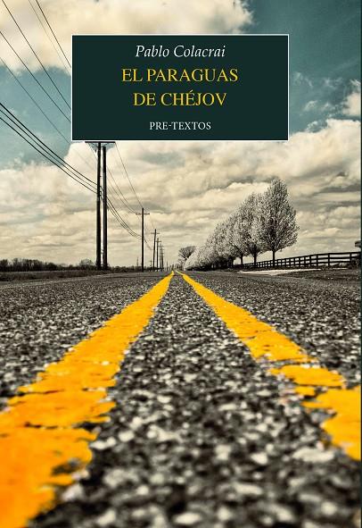 EL PARAGUAS DE CHÉJOV | 9788410309814 | COLACRAI, PABLO | Galatea Llibres | Llibreria online de Reus, Tarragona | Comprar llibres en català i castellà online