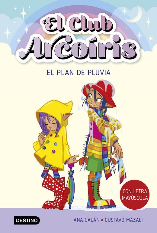 EL CLUB ARCOÍRIS 5. EL PLAN DE PLUVIA | 9788408275527 | GALÁN, ANA | Galatea Llibres | Librería online de Reus, Tarragona | Comprar libros en catalán y castellano online