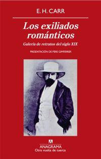 EXILIADOS ROMÁNTICOS, LOS | 9788433975942 | CARR, E.H. | Galatea Llibres | Librería online de Reus, Tarragona | Comprar libros en catalán y castellano online