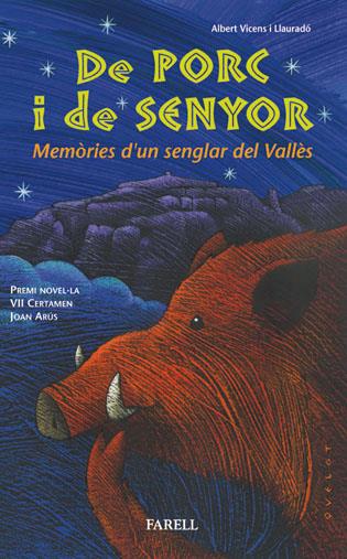 DE PORC I DE SENYOR | 9788495695741 | VICENS LLAURADO, ALBERT | Galatea Llibres | Librería online de Reus, Tarragona | Comprar libros en catalán y castellano online