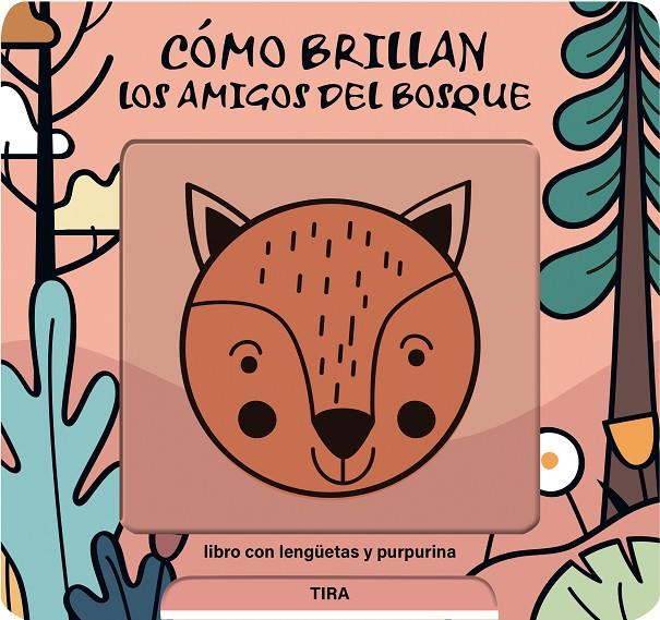 CÓMO BRILLAN LOS AMIGOS DEL BOSQUE | 9791399079135 | DE HAAN, LIEVE | Galatea Llibres | Librería online de Reus, Tarragona | Comprar libros en catalán y castellano online